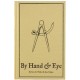 By Hand and By Eye by George Walker and Jim Tolpin